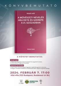 Váradi Judit: A művészeti nevelés helyzete és szerepe a 21. században című kötetének könyvbemutatója