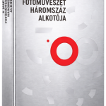 A magyar fotóművészet háromszáz alkotója