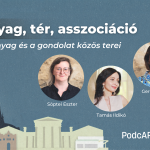 Anyag, tér, asszociáció | Söptei Eszter, Gergely Réka
