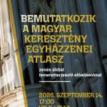 Bemutatkozik a Magyar Keresztény Egyházzenei Atlasz – zenés áhítat ismeretterjesztő előadásokkal