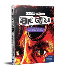 CSUPÓ GÁBOR – A Pannónia Stúdiótól a hollywoodi csillagig