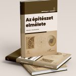 Az építészet elmélete – könyvbemutató és kerekasztal-beszélgetés a környezetesztétikáról
