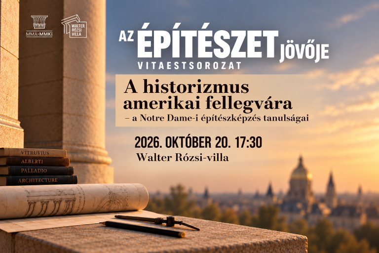 A historizmus amerikai fellegvára  – a Notre Dame-i építészképzés tanulságai