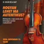 III. Vikár Béla-nap: „Hogyan lehet ma autentikus?” – vitanap a népi vonós zene lehetséges tanítási módszereiről